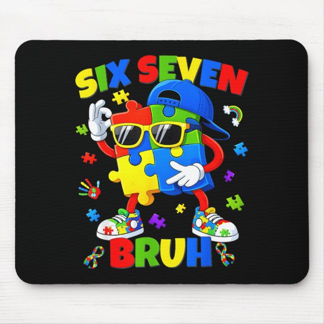 Six Seven Bruh Funny Puzzle 6 7 Meme Autism Mouse Pad (Front)