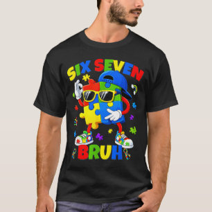 Six Seven Bruh Funny Puzzle 6 7 Meme Autism T-Shirt
