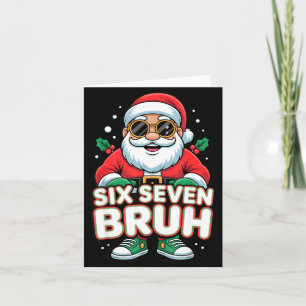 Six Seven Bruh Funny Santa Christmas 67 Gen Alpha Card