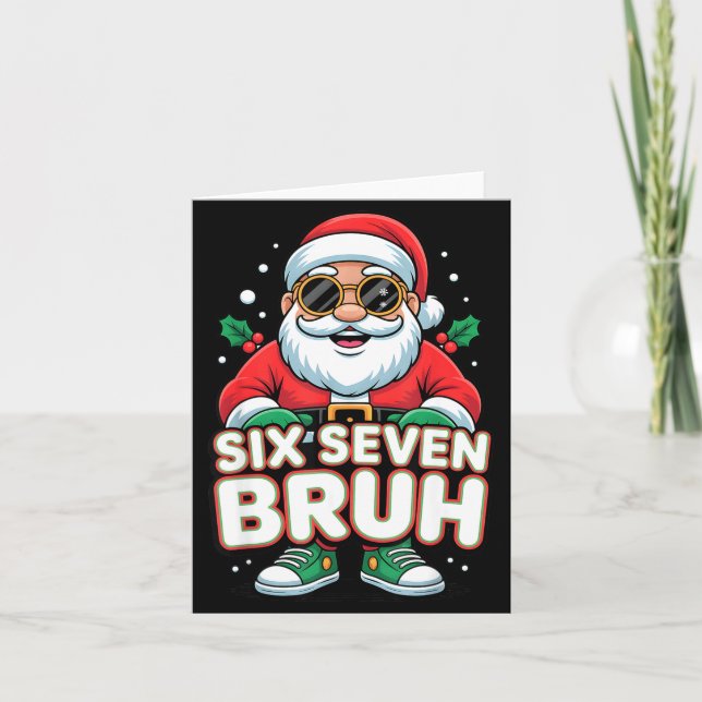 Six Seven Bruh Funny Santa Christmas 67 Gen Alpha  Card (Front)