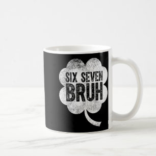 Six seven bruh funny st patrick's day 67 shamrock coffee mug