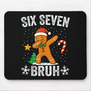 Six Seven Bruh Gingerbread Dabbing Funny Christmas Mouse Pad