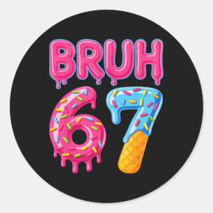 Six Seven Bruh Ice Cream Drip 6 7 Gen Alpha Slang  Classic Round Sticker