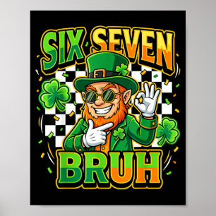 Six seven bruh leprechaun meme for st paddy's  poster