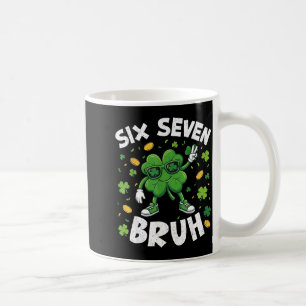 Six seven bruh st patricks day 67 shamrock saint coffee mug