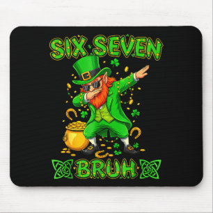 Six seven bruh st patricks day 6 7 funny meme 67 mouse pad