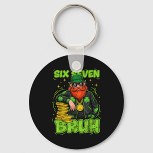Six seven bruh st patricks day 6 7 meme 67 for men key ring