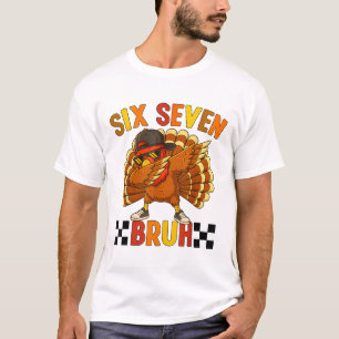 Six Seven Bruh Thanksgiving 67 Meme Turkey Dabbing T-Shirt