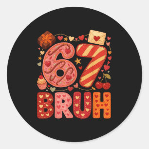 Six Seven Bruh Valentine Heart 67 Cute Kids Meme B Classic Round Sticker