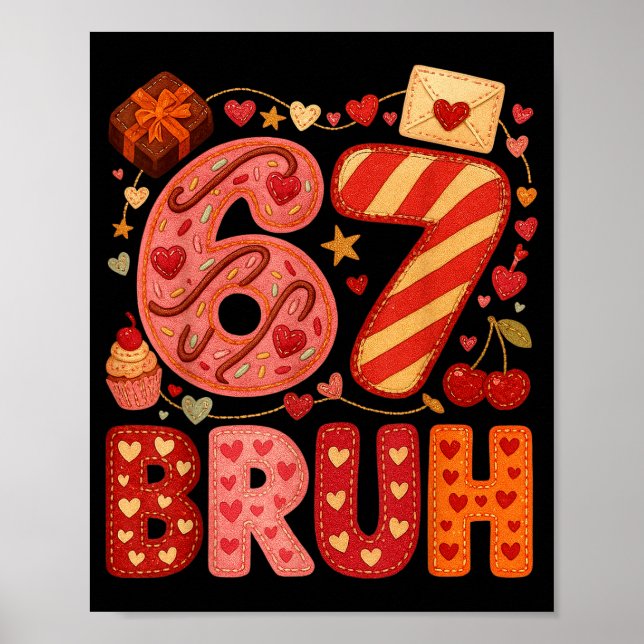 Six Seven Bruh Valentine Heart 67 Cute Kids Meme B Poster (Front)