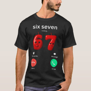 Six Seven Calling Meme Minimalist Trendy Phone Scr T-Shirt
