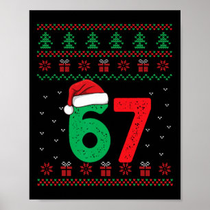 Six Seven Christmas 6 7 Ugly Christmas Sweater  Poster