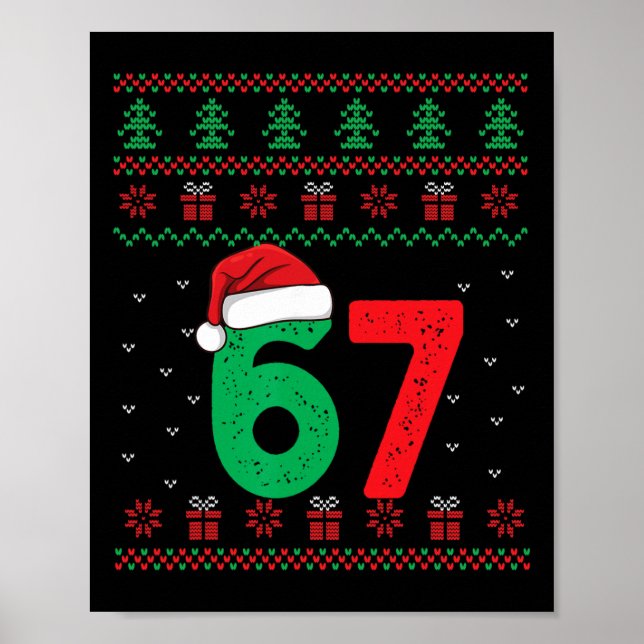 Six Seven Christmas 6 7 Ugly Christmas Sweater  Poster (Front)