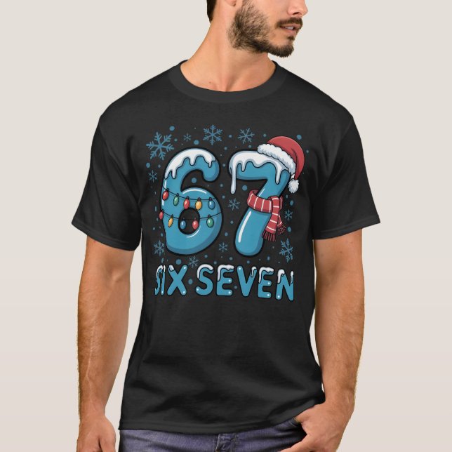 Six Seven Christmas Ice Numbers | Festive Frozen  T-Shirt (Front)