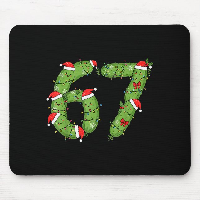 Six Seven Christmas Pickle Funny Holiday 67 Meme  Mouse Pad (Front)