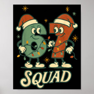 Six seven christmas squad 67 meme funny men women poster