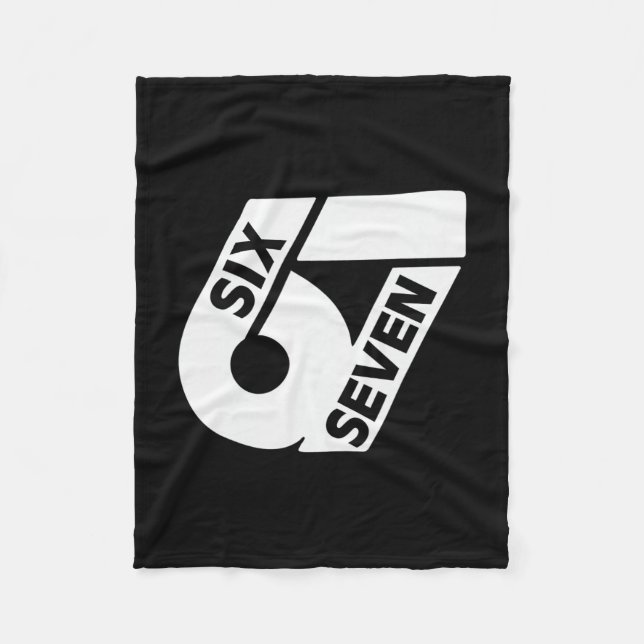Six Seven Cool Meme 67 Funny Number  Fleece Blanket (Front)