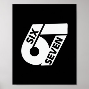 Six Seven Cool Meme 67 Funny Number  Poster