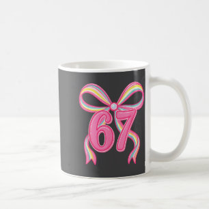 Six Seven Coquette Girl Bow Cute Meme 67 Nk Funny Coffee Mug