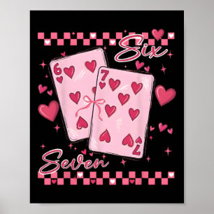 Six Seven Cute 67 Playing Cards Valentine Gift For Poster