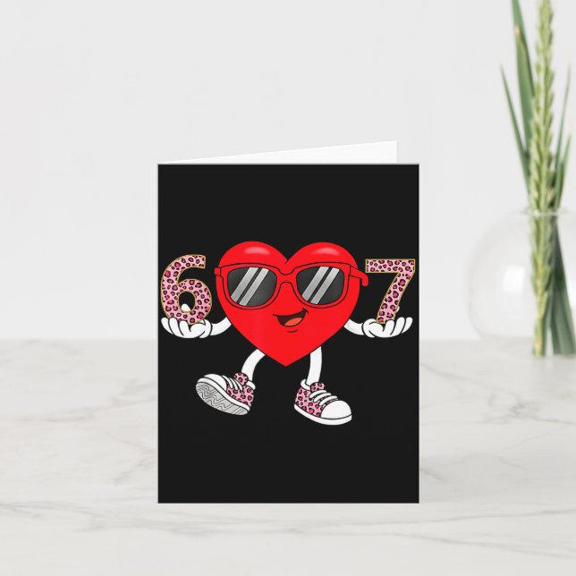Six Seven Cute Heart 67 Meme 6 7 Valentines Day Bo Card (Front)