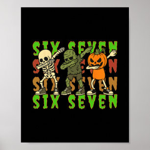 Six Seven Dabbing Skeleton Pumpkin Halloween Boys  Poster