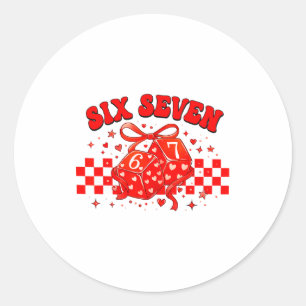 Six Seven Dice 67 Preppy 6 7 Funny Valentine Men W Classic Round Sticker