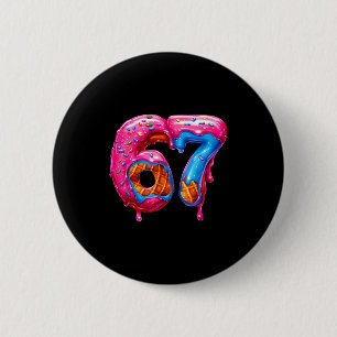 Six Seven Donut Ice Cream Drip Cool Meme Funny 67 6 Cm Round Badge