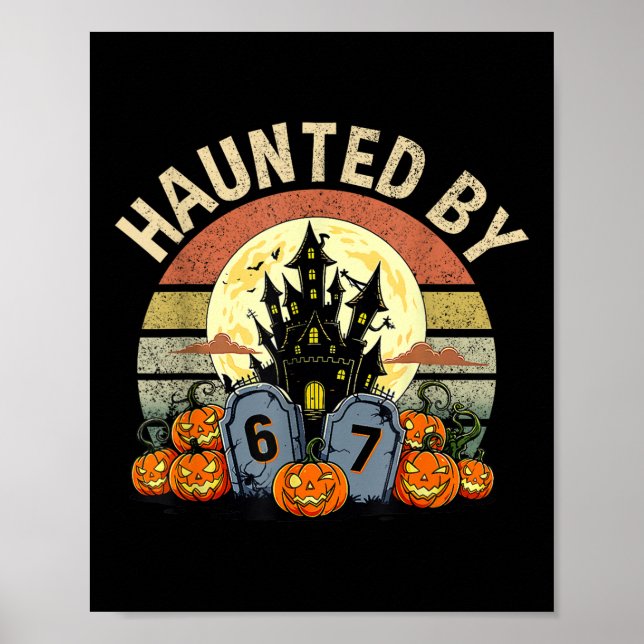 Six Seven Gen Alpha Z Halloween 6767 Funny Haunted Poster (Front)