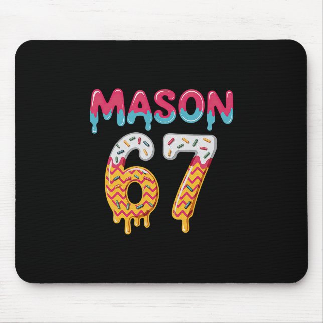 Six Seven Ice Cream Drip 67 Mason Meme  Mouse Pad (Front)