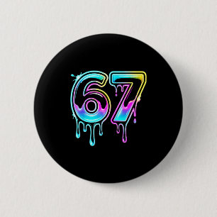 Six Seven Ice Cream Drip Cool Meme 67 Funny 6 7 Bo Cm Round Badge