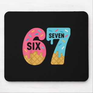 Six Seven Ice Cream Drip Cool Meme 67 Funny Drippi Mouse Pad