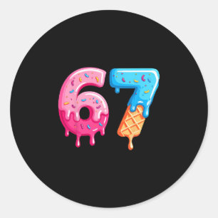 Six Seven Ice Cream Drip Cool Meme 67 Funny Number Classic Round Sticker