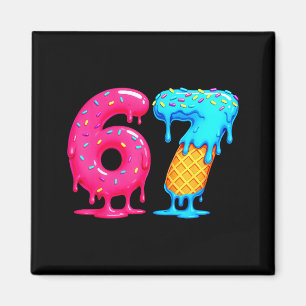 Six Seven Ice Cream Drip Cool Meme 67 Funny Number Magnet