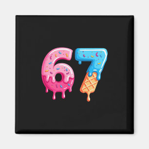 Six Seven Ice Cream Drip Cool Meme 67 Funny Number Magnet
