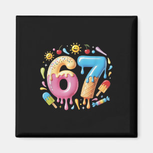 Six Seven Ice Cream Drip Cool Meme 67 Funny Number Magnet