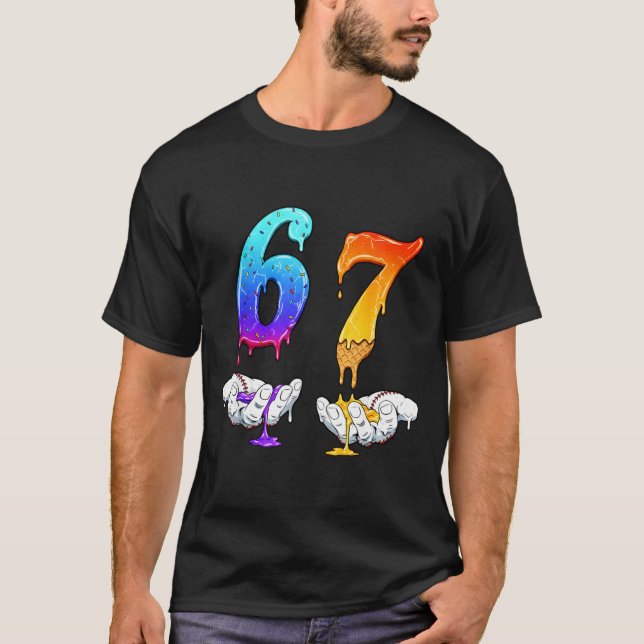 Six Seven Ice Cream Drip Cool Meme 67 Funny Number T-Shirt (Front)