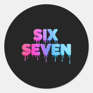 Six Seven Ice Cream Drip Gen Alpha Slang 6 7 Trend Classic Round Sticker
