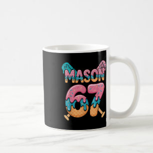 Six Seven Ice Cream Drip Sport 67 Fun Mason Meme _ Coffee Mug