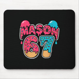 Six Seven Ice Cream Drip Sport 67 Fun Mason Meme Mouse Pad