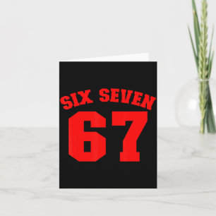 Six Seven Jersey Fun 67 Number 6-7 6 7 Six Seven Card