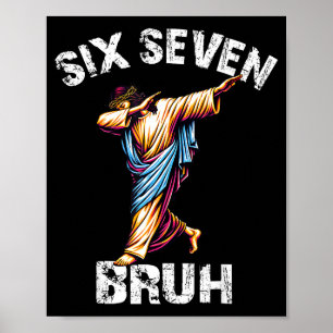Six Seven Jesus Dabbing Christmas 6 7 Meme 67 Kids Poster