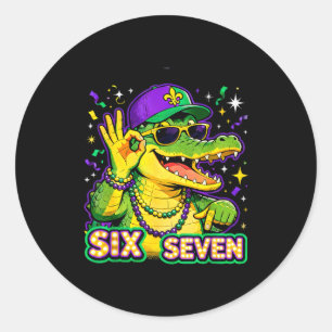 Six Seven Mardi Gras Gator Funny 67 Meme Quote _1 Classic Round Sticker