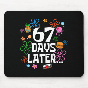 Six Seven Meme 67 Days Of School Later Funny Teach Mouse Pad