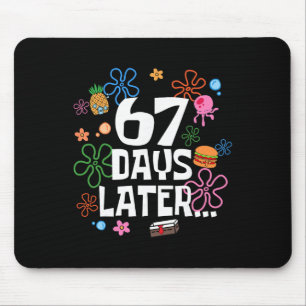 Six Seven Meme 67 Days Of School Later Funny Teach Mouse Pad
