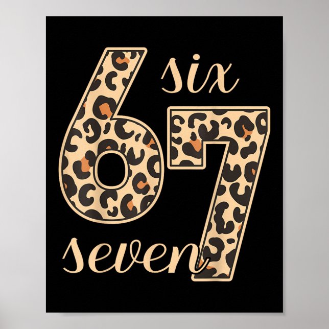 Six Seven Meme 6-7 Number Leopard Print Gen Z Gen  (Front)