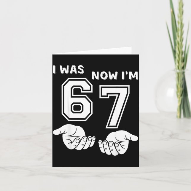 Six Seven Meme 7 Year Old Birthday Shirt Was 6 Now Card (Front)
