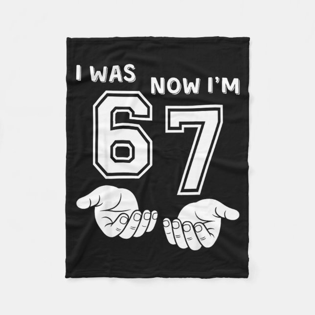 Six Seven Meme 7 Year Old Birthday Shirt Was 6 Now Fleece Blanket (Front)
