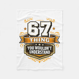 Six Seven Meme a 67 Thing Wouldnt Understand Funny Fleece Blanket