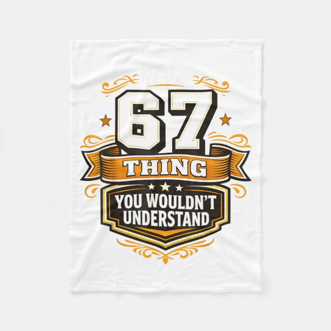 Six Seven Meme a 67 Thing Wouldnt Understand Funny Fleece Blanket (Front)